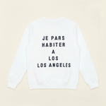 Load image into Gallery viewer, JE PARS HABITER A LOS ANGELES SWEATSHIRT
