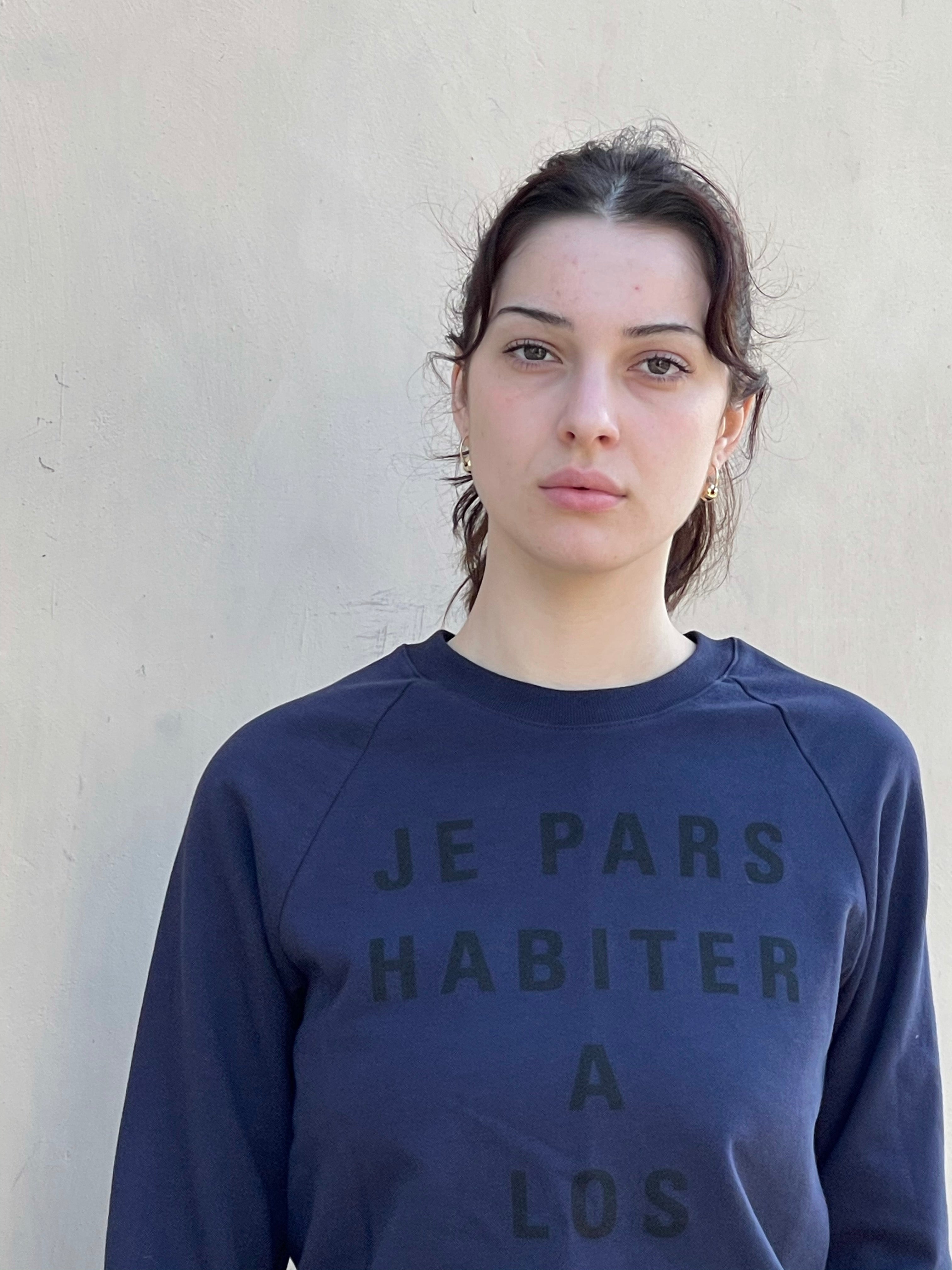 JE PARS HABITER A LOS ANGELES SWEATSHIRT